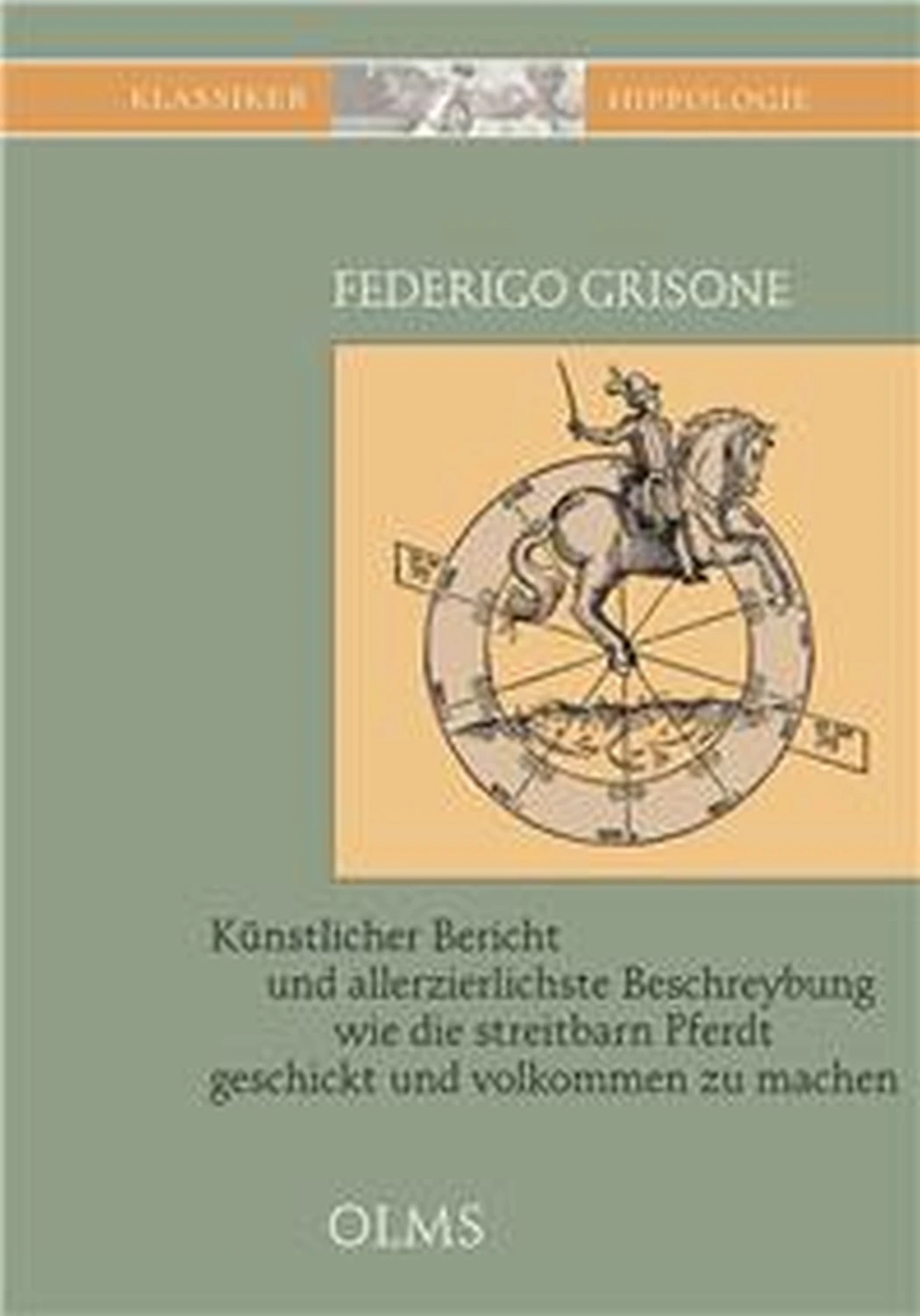 Künstlicher Bericht und allerzierlichste Beschreybung von Geoarg Olms AG
