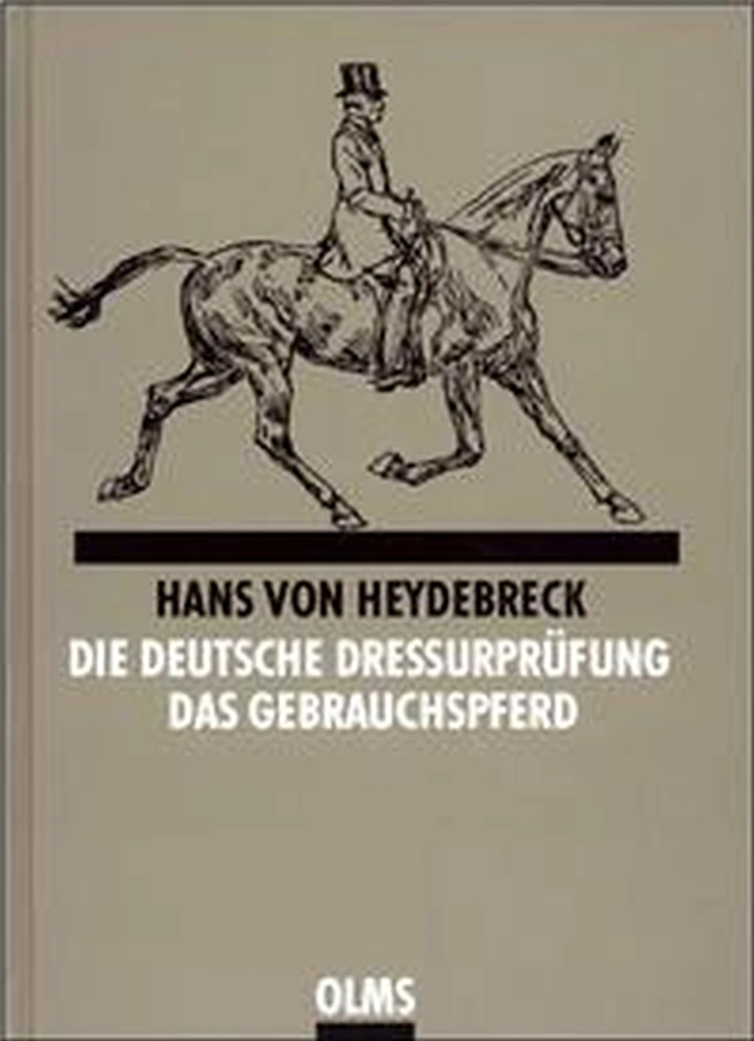 Die deutsche Dressurprüfung von Geoarg Olms AG