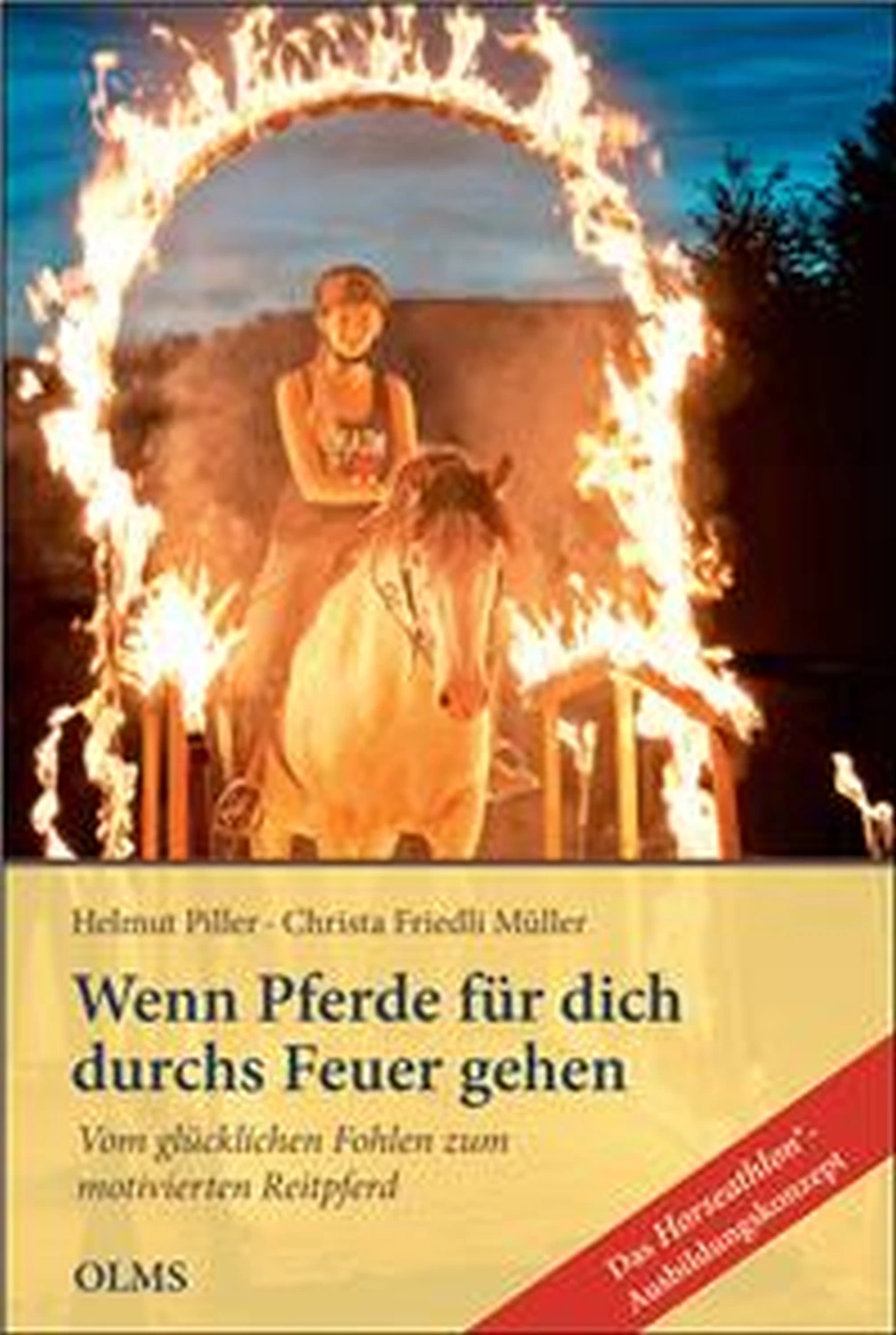 Wenn Pferde für dich durchs Feuer gehen von Geoarg Olms AG 