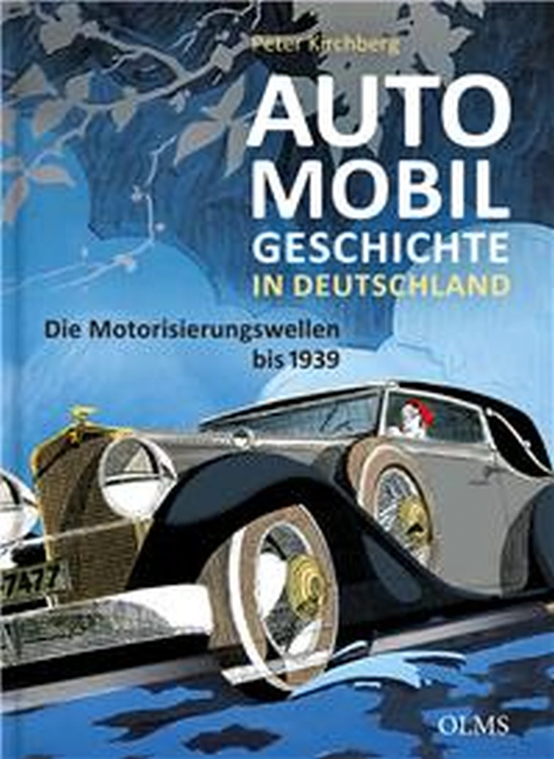 Automobilgeschichte in Deutschland von Geoarg Olms AG 