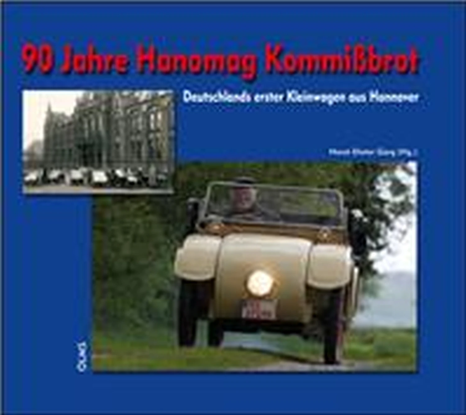 90 Jahre Hanomag Kommißbrot von Geoarg Olms AG 