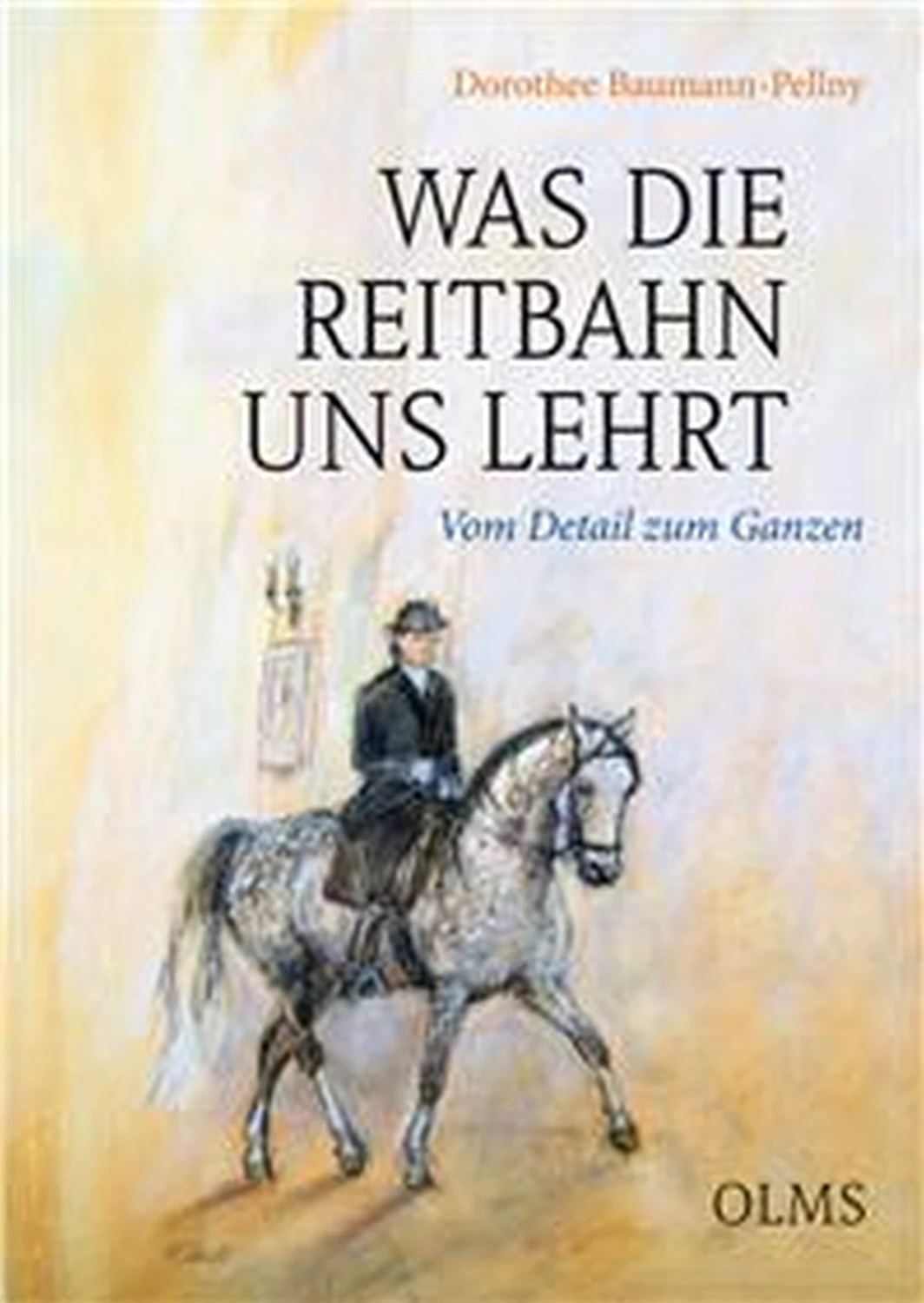 Grundzüge der Reitkunst von Geoarg Olms AG