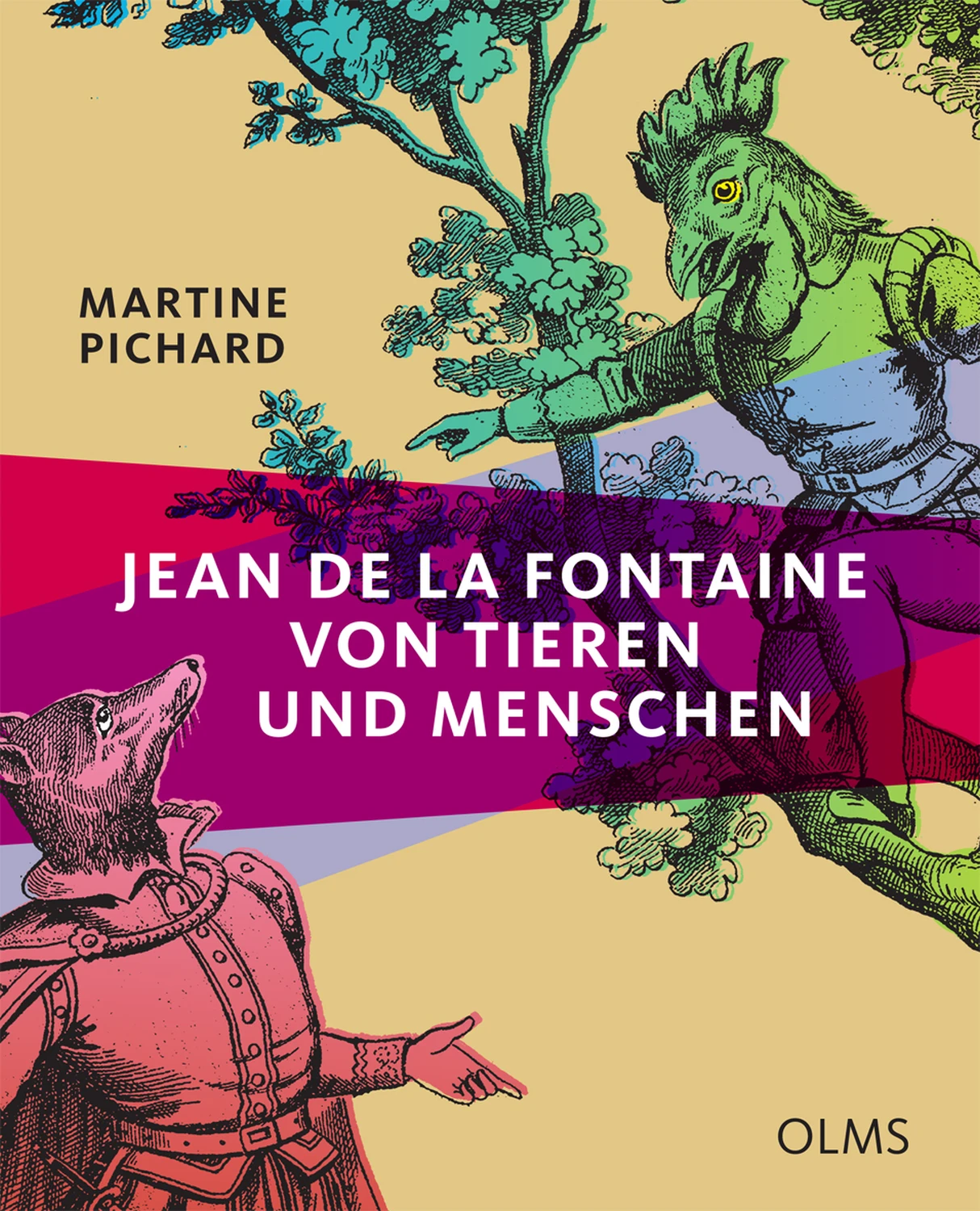 Jean de La Fontaine - Von Tieren und Menschen von Geoarg Olms AG 
