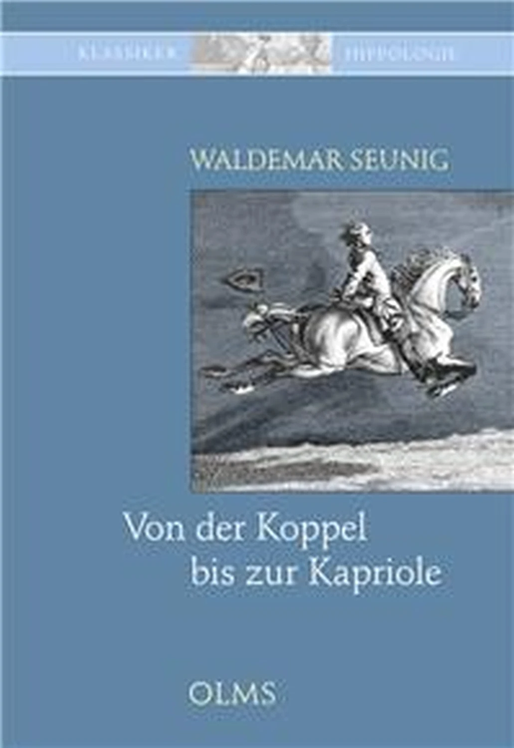 Von der Koppel bis zur Kapriole von Geoarg Olms AG